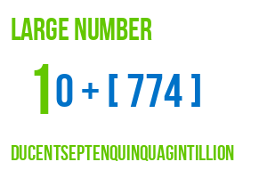 large number ducentseptenquinquagintillion